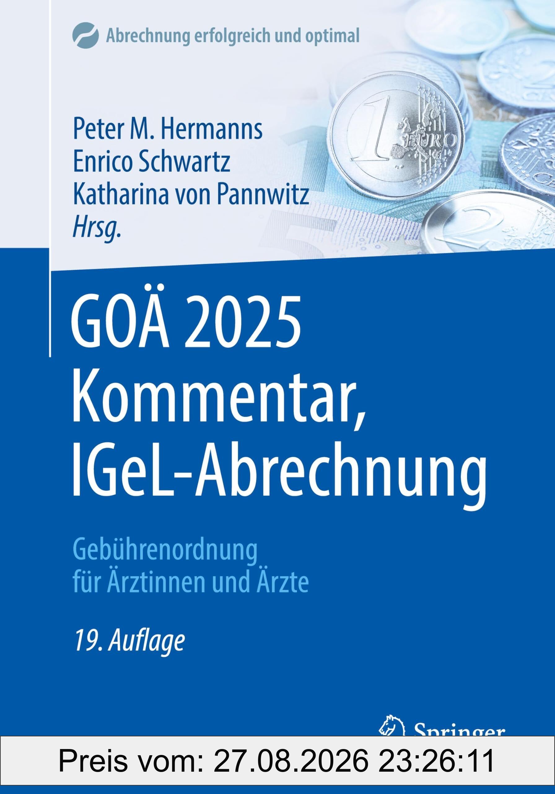 GOÄ 2025 Kommentar, IGeL-Abrechnung: Gebührenordnung für Ärztinnen und Ärzte (Abrechnung erfolgreich und optimal)