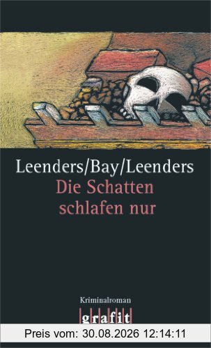 Die Schatten schlafen nur