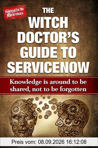 The Witch Doctor's Guide To ServiceNow: Knowledge is around to be shared, not to be forgotten