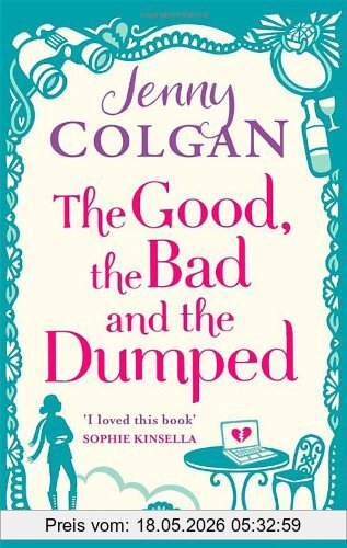 Jenny Colgan The Good, The Bad And The Dumped