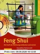 Feng Shui. Die Kraft der Wohnung entdecken und nutzen.: Energieströme wahrnehmen und positiv lenken. Für Gesundheit, Erfolg und Wohlbefinden (GU Ganzheitlich leben)