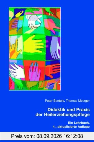 Didaktik und Praxis der Heilerziehungspflege: Ein Lehrbuch