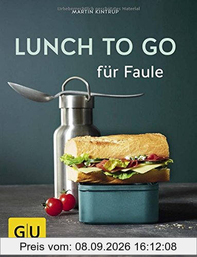 Lunch to go für Faule (GU Themenkochbuch)