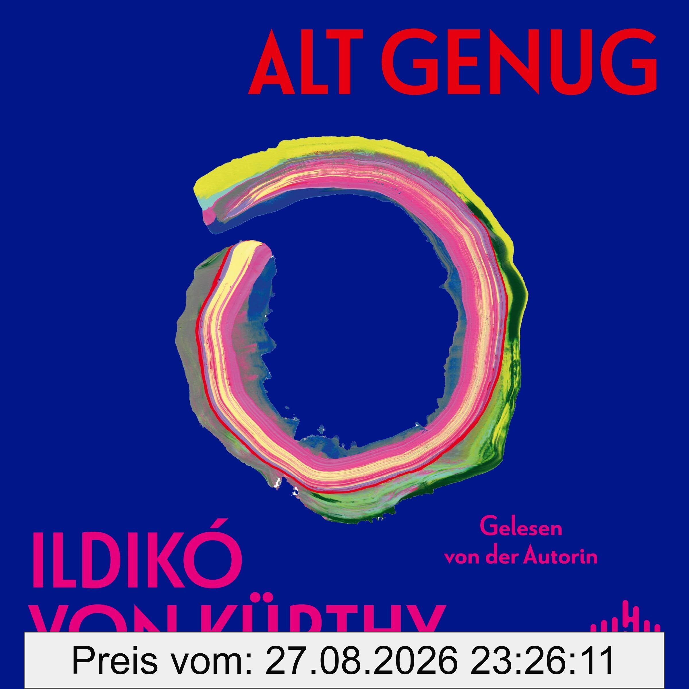 Alt genug
