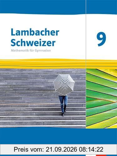 Lambacher Schweizer Mathematik 9. Ausgabe Rheinland-Pfalz: Schulbuch Klasse 9 (Lambacher Schweizer Mathematik. Ausgabe für Rheinland-Pfalz …