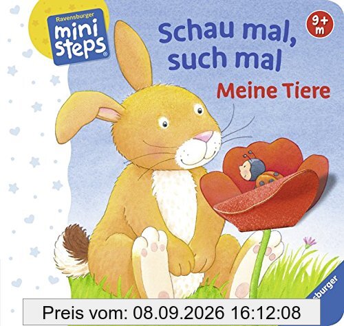 Schau mal, such mal: Meine Tiere: Ab 9 Monate (ministeps Bücher)