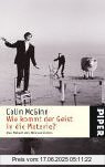 Binding : Taschenbuch, Edition : 3., Aufl., Label : Piper Taschenbuch, Publisher : Piper Taschenbuch, medium : Taschenbuch, numberOfPages : 272, publicationDate : 2005-12-01, authors : Colin McGinn, translators : Susanne Kuhlmann-Krieg, ISBN : 3492236537