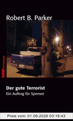 Der gute Terrorist: Ein Auftrag für Spenser