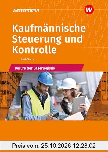 Kaufmännische Steuerung und Kontrolle: Berufe der Lagerlogistik Schulbuch