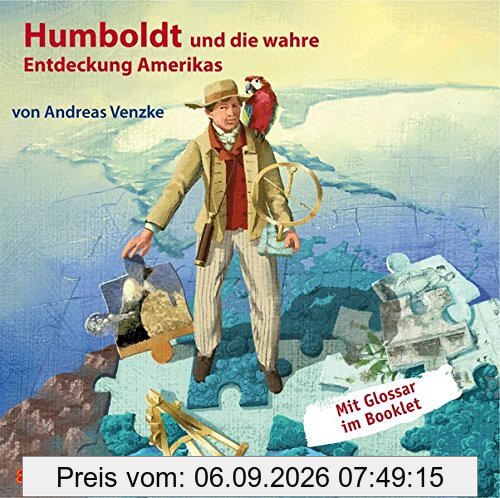 Humboldt und die wahre Entdeckung Amerikas (Geniale Denker und Erfinder)
