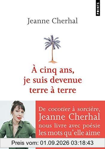 A cinq ans, je suis devenue terre à terre