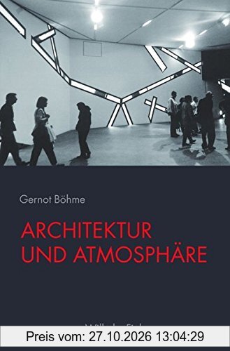 Architektur und Atmosphäre.