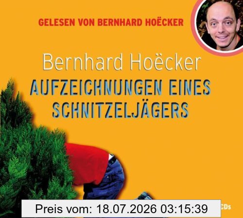 Bernhard Hoëcker Aufzeichnungen Eines Schnitzeljägers, 4 CDs (Comedy Edition)
