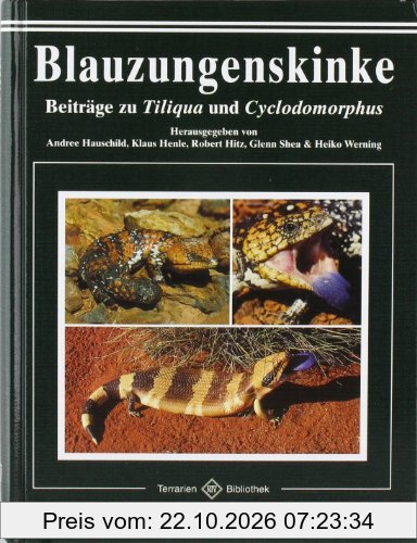 Blauzungenskinke: Beiträge zu Tiliqua und Cyclodomorphus (Terrarien-Bibliothek)