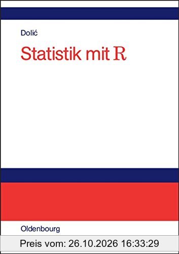 Statistik mit R: Einführung für Wirtschafts- und Sozialwissenschaftler