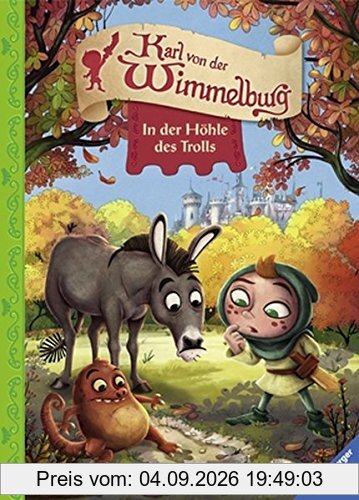 Karl von der Wimmelburg - In der Höhle des Trolls