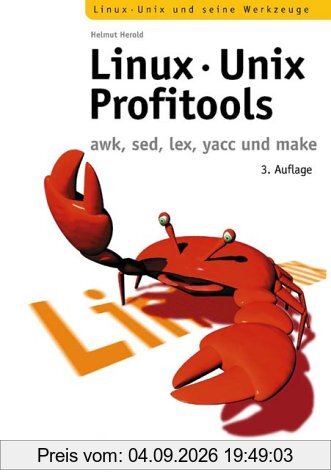 Linux-Unix-Profitools . awk, sed, yacc und make (Open Source Library)