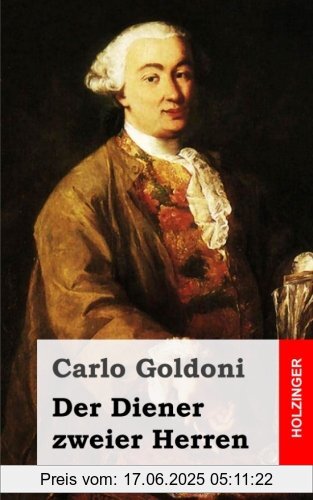 Binding : Taschenbuch, Label : CreateSpace Independent Publishing Platform, Publisher : CreateSpace Independent Publishing Platform, medium : Taschenbuch, numberOfPages : 48, publicationDate : 2013-02-13, authors : Carlo Goldoni, languages : german, ISBN : 1482522098