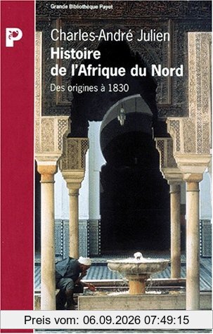 Histoire de l'Afrique du Nord : des origines à 1830