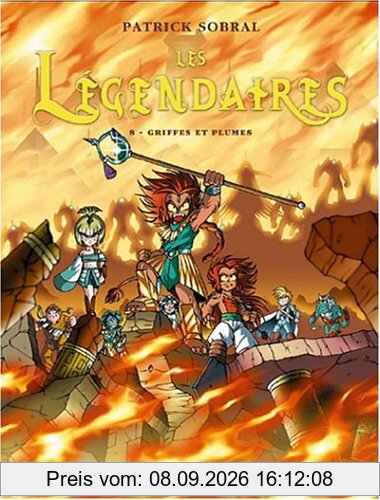Les Légendaires. Vol. 8. Griffes et plumes