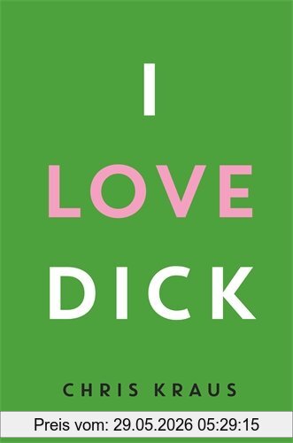 Chris Kraus I Love Dick