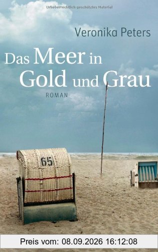 Das Meer in Gold und Grau: Roman