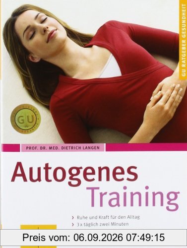 Autogenes Training (GU Ratgeber Gesundheit)