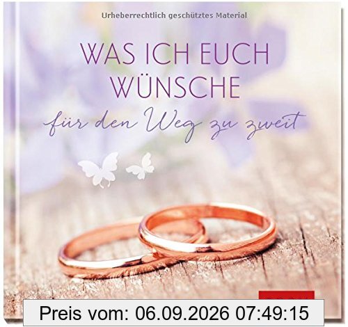 Was ich euch wünsche für den Weg zu zweit