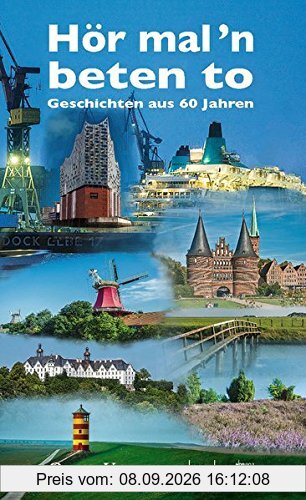 Hör mal `n beten to: Geschichten aus 60 Jahren