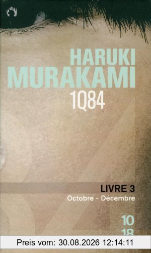 1Q84. Vol. 3. Octobre-décembre