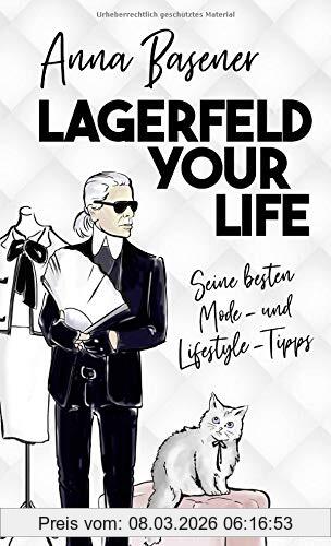 Anna Basener Lagerfeld Your Life, Seine Besten Mode- Und Lifestyletipps