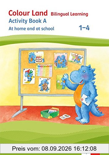 Colour Land - Bilingual Learning / Ausgabe 2017: Colour Land - Bilingual Learning / Activity Book At home and in school: Ausgabe 2017 / Klasse 1-4