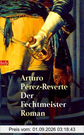 Der Fechtmeister: Roman