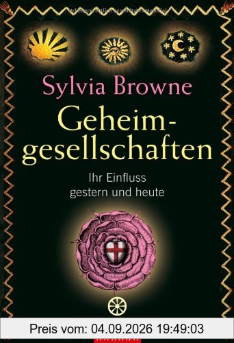 Geheimgesellschaften: Ihr Einfluss gestern und heute