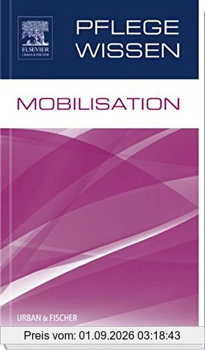 PflegeWissen Mobilisation