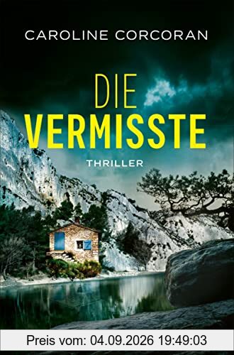 Die Vermisste: Thriller