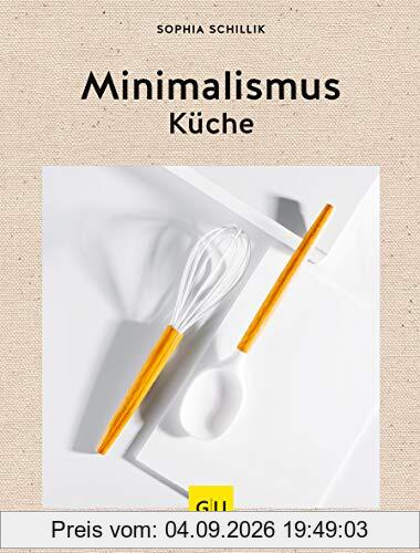 Minimalismus-Küche (GU Themenkochbuch)