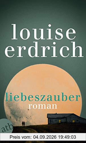 Liebeszauber: Roman