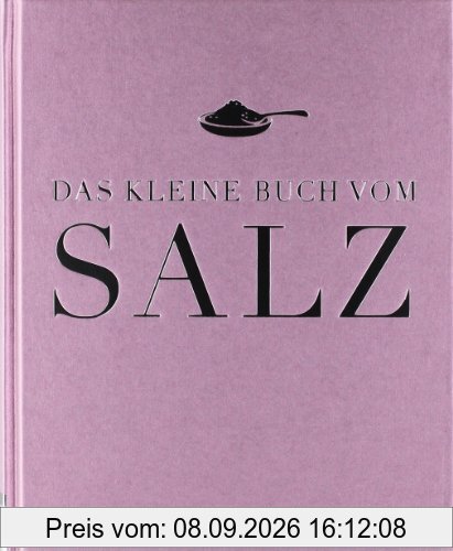 Das kleine Buch vom Salz (Teubner kleine Edition)