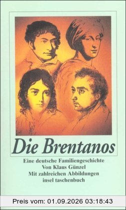 Die Brentanos: Eine deutsche Familiengeschichte (insel taschenbuch)