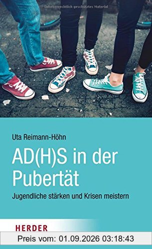 AD(H)S in der Pubertät: Jugendliche stärken und Krisen meistern