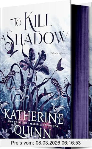 Katherine Quinn To Kill A Shadow