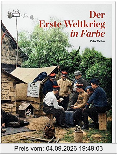 Der Erste Weltkrieg in Farbe