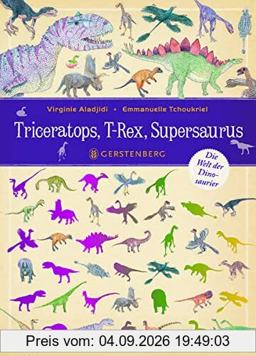 Triceratops, T-Rex, Supersaurus: Die Welt der Dinosaurier