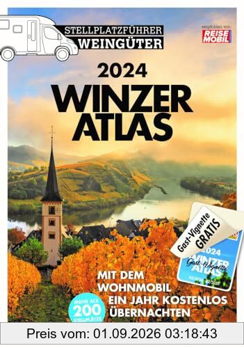 WINZERATLAS 2024: Stellplatzführer Weingüter