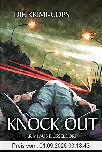 Knock Out: Krimi aus Düsseldorf (Struller & Jensen)