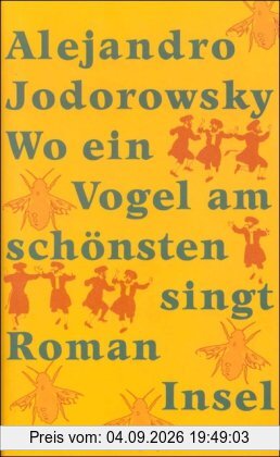Wo ein Vogel am schönsten singt: Roman