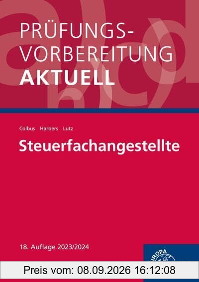 Prüfungsvorbereitung aktuell - Steuerfachangestellte: Zwischen- und Abschlussprüfung, Gesamtpaket