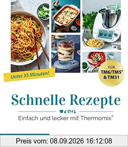 mein ZauberTopf mixt! Schnelle Rezepte: Einfach und lecker mit Thermomix®