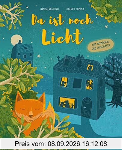 Da ist noch Licht: Ein Bilderbuch für Kinder ab 3 zum Mitmachen und Einschlafen